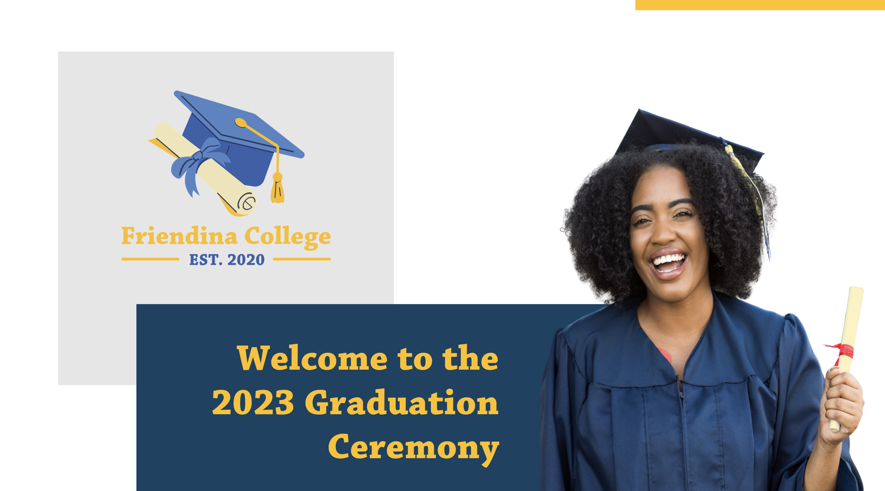 The Class of 2023 Graduation Ceremony was held by Friendina College on August 26, 2022